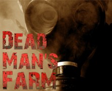 Dead Man’s Farm 2013